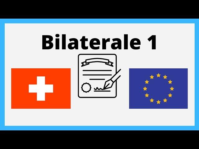 Bilaterale 1 | Abkommen zwischen der EU und der Schweiz | einfach erklärt