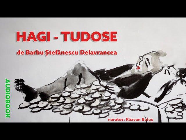 HAGI-TUDOSE - Barbu Stefănescu Delavrancea | AudioBOOK de Razvan Bulus