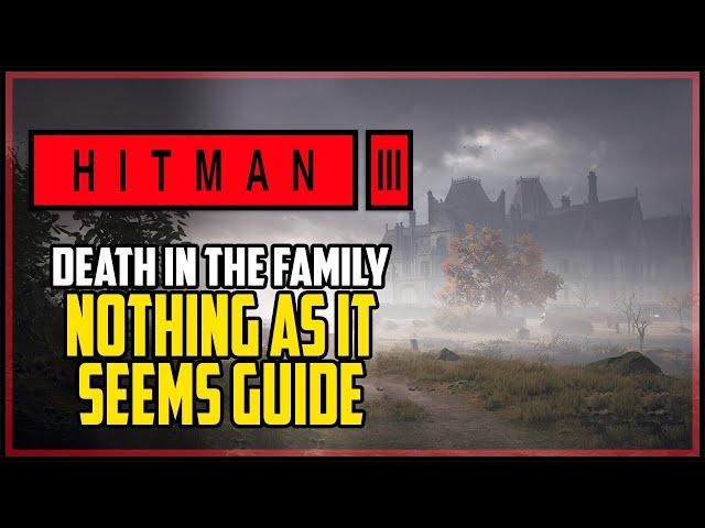 Hitman 3 Nothing As It Seems Challenge