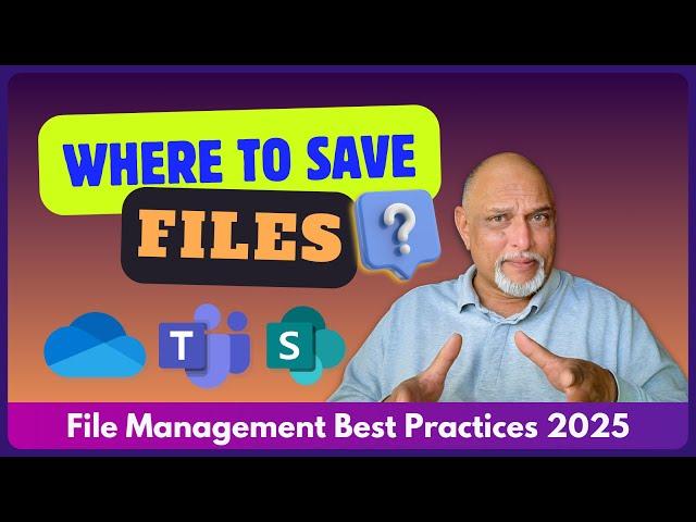 Where to save files | OneDrive, Teams, or SharePoint | File Management