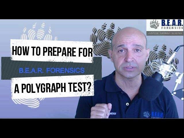 How to prepare for a polygraph test? Be, get ready for polygraph, lie detector.