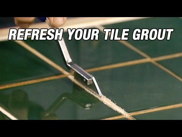 Refresh Your Tile Grout