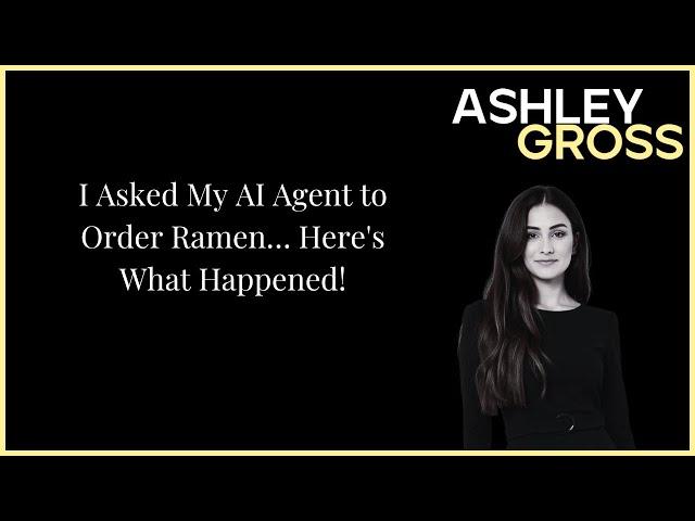 I Had My AI Agent Order My Ramen – Here’s What Happened!