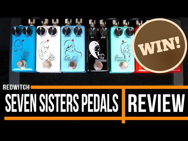 Red Witch Seven Sisters FX Pedals | Review