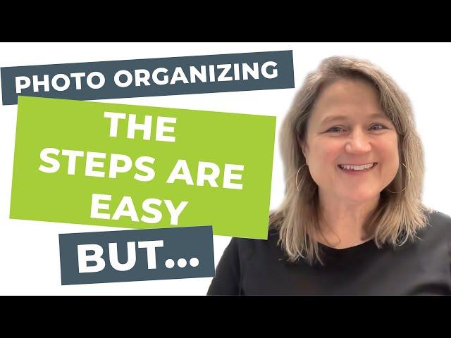 Photo Organizing: It Should Be Easy… Here’s What You Need