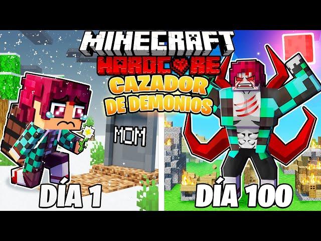 ¡Sobreviví 100 DÍAS como un CAZADOR DE DEMONIOS en Minecraft HARDCORE!