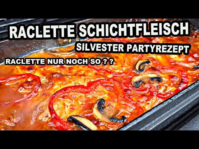 Raclette layered meat the party hit - Raclette meat | The BBQ BEAR