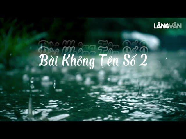 Bài Không Tên Số 2 | Nguyên Khang | Lời Bài Hát