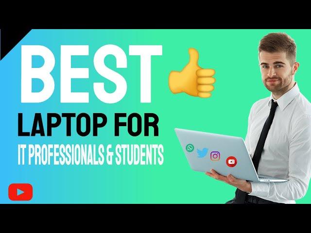 Laptop Buying Guide For IT Professionals & Students | Laptop Buying Guide