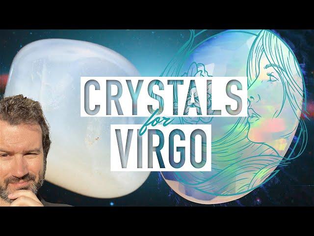 Crystals for Virgo Season