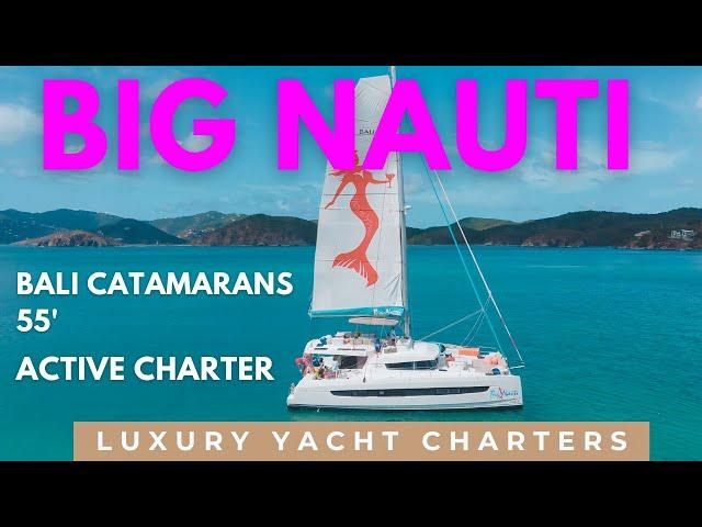 Big Nauti️ BVI Catamaran Charter️ Yacht VACATION