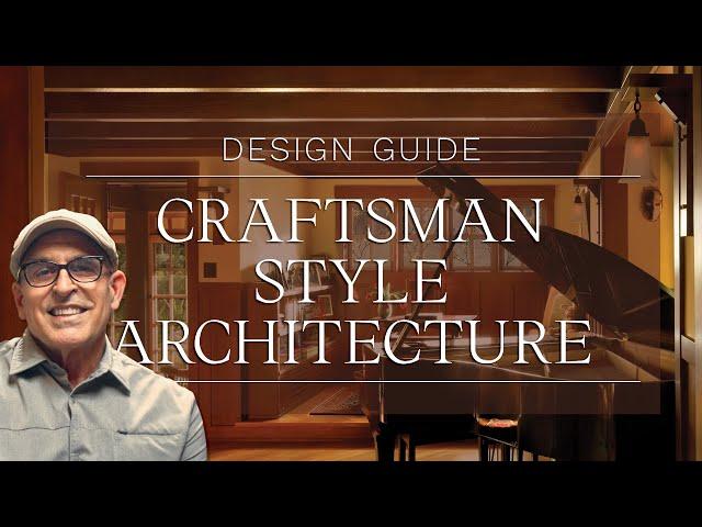 The Craftsman Bungalow: Everything You Need to Know