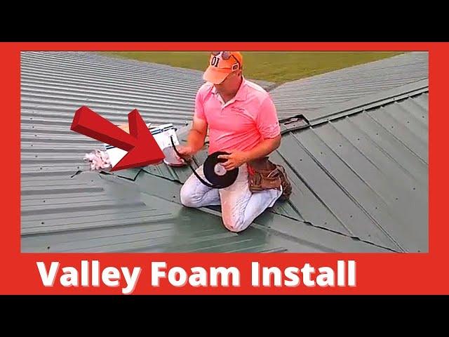 How To Do Metal Roof Valley Foam Insulation