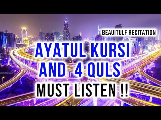 Beautiful Ayatul Kursi - Surah Four 4 Quls - Surah al Kafiroon - Ikhlas - Al-Falaq - An Nas