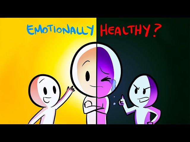 Are You EMOTIONALLY HEALTHY?