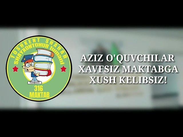 "Xavfsiz Maktab" Videolavhasi / 316 - maktab / Pandemiya qoidalari / arxiv 2020 - yil  13 - noyabr