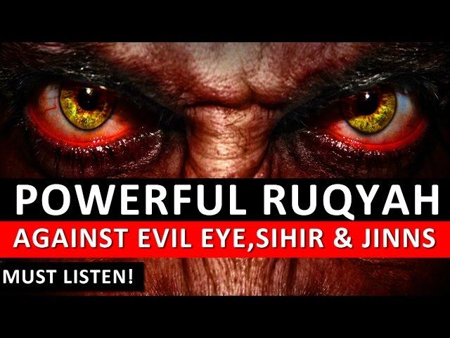 Powerful Ruqyah DUA Against Bad Evil Eye, Black magic Sihir, Jinns,  & Jealousy