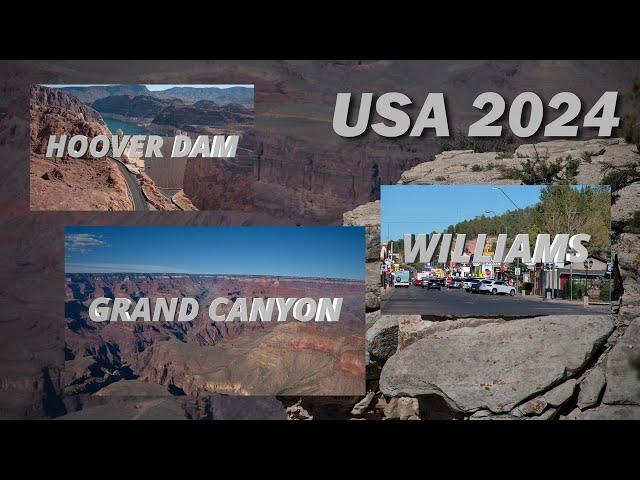 My American Adventure || Grand Canyon || Hoover Dam || Williams || 4K