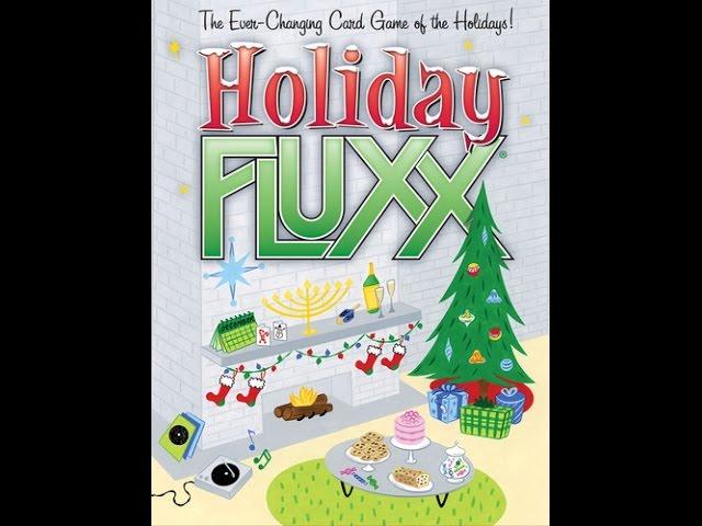 Dad v Daughter Play Through - Holiday Fluxx
