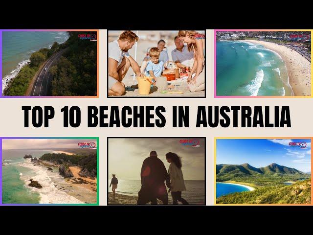 Best Beaches in Australia || Sun Kissed Bucket List | Top 10 Beaches in Australia