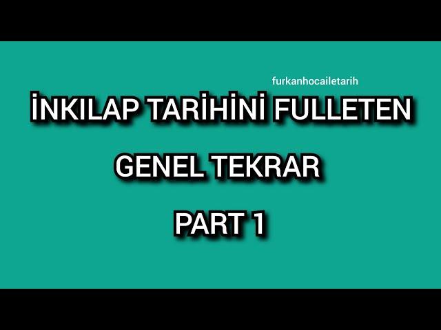 SINAV KAZANDIRAN İNKILAP TARİHİ GENEL TEKRARI - KPSS TARİH GENEL TEKRAR -1- #inkılaptarihi #kpss2022