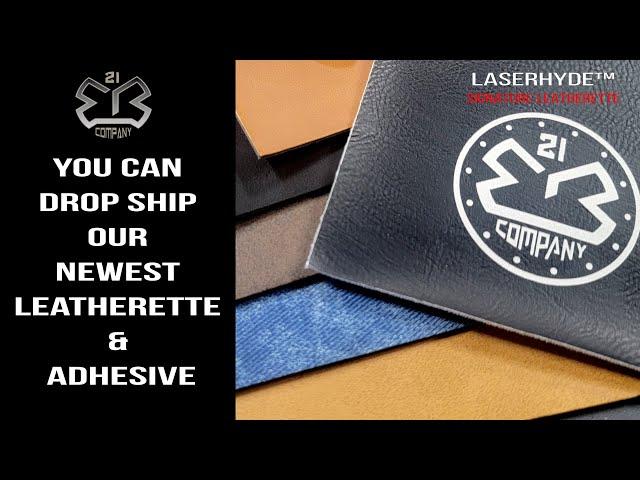 Drop Ship LaserHyde Leatherette & Adhesive, DTF and Patches + Questions Answered.