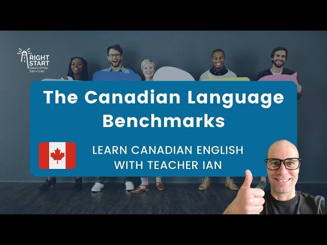 Learn Canadian English | The Canadian Language Benchmarks