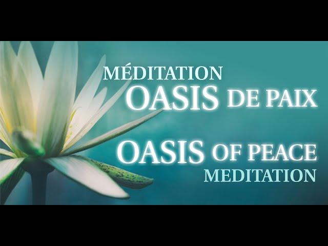 Oasis de paix | Oasis of Peace, 22 septembre 2024