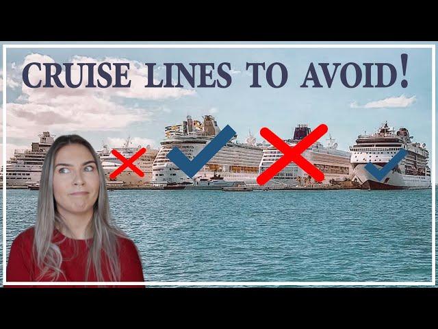 Cruise Lines You Should Stay Far, Far Away From