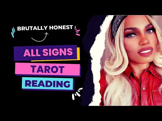 All Zodiac Signs Tarot: BRUTALLY HONEST Tarot Messages From Your Person to YOU!
