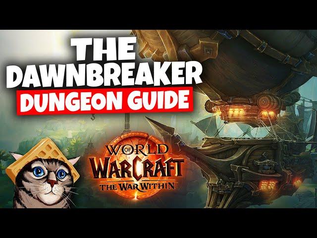 Dawnbreaker Mythic Dungeon Guide