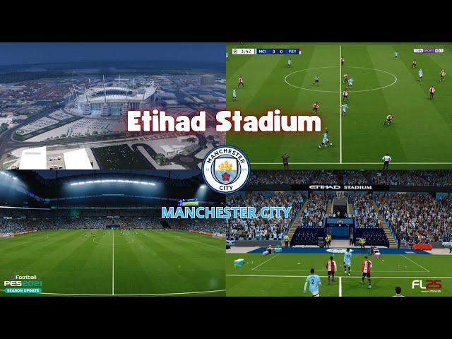 Etihad Stadium Manchester City | Football Life 2025 & PES 2021