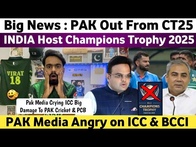 Big News  India Host Champions Trophy 2025 Without Pakistan | BCCI Vs PCB Fight | Pak Media on CT25