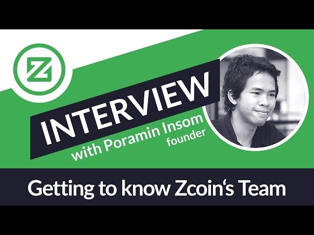 Getting to know Zcoin's team: Poramin Insom: Founder