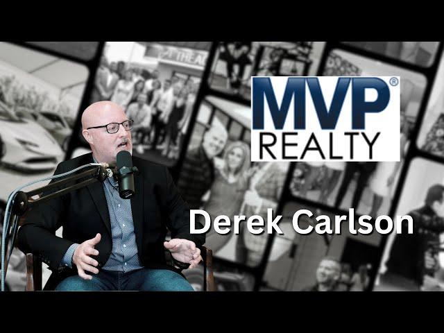 Ep. 5 - Founding A Powerhouse Real Estate Brokerage W/ Derek Carlson