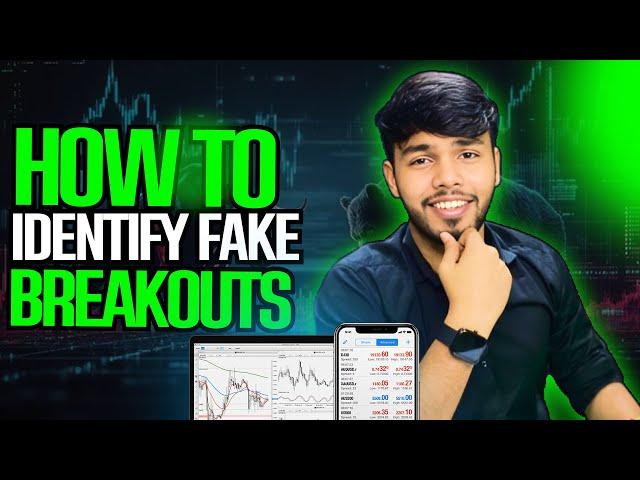 How to Identify Fake Breakouts in Trading | Basics of Trap Trading