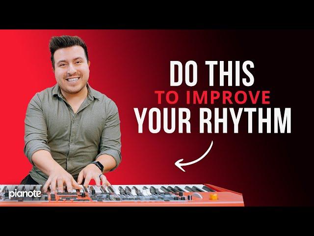 Fastest Way To Improve Your Rhythm (Piano Lesson)