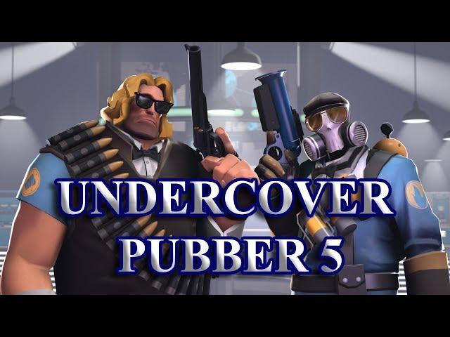 Undercover Pubber - Ep. 5 Featuring PyroJoe