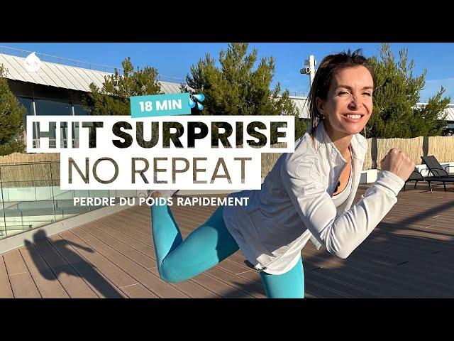  HIIT SURPRISE - No Repeat - Brûle graisses - 18 min - No Jumping Options - Jessica Mellet