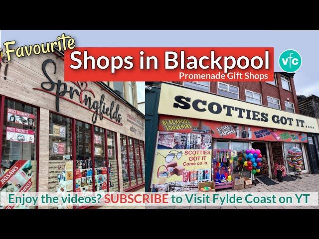 Favourite Shops in Blackpool | Promenade Gift Shops pt 2