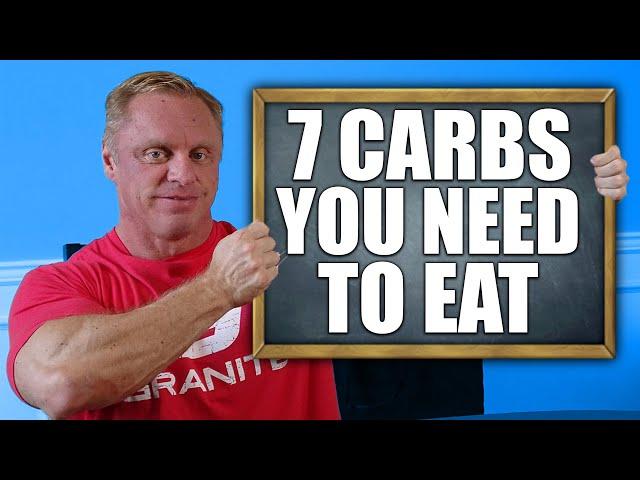 Top 7 Muscle Building Carbs | EAT THEM NOW