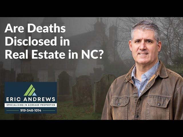 Are Deaths Real Estate Disclosures in North Carolina?