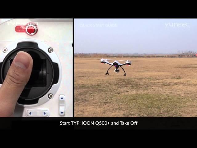 YUNEEC TYPHOON Q500+ QUICK START GUIDE