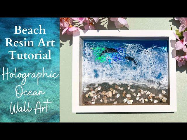 Easy Ocean Wall Art Tutorial - Holographic Effect in Epoxy Resin