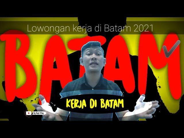 MAU MERANTAU KE BATAM!!?? Persiapkan dulu ini.....