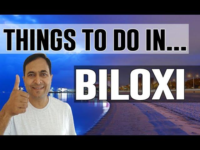 Best Attractions & Things to do in Biloxi, Mississippi (MS)