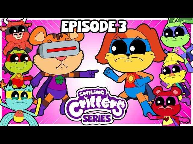 SMILING CRITTERS SERIESEPISODE 03 "SuperHeroeS"