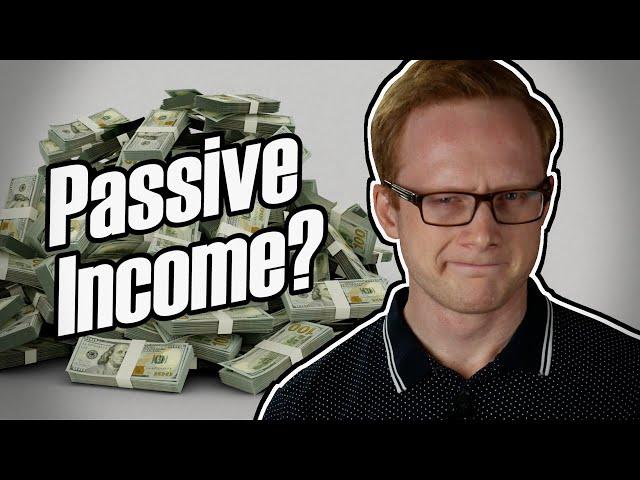 The Passive Income Scam