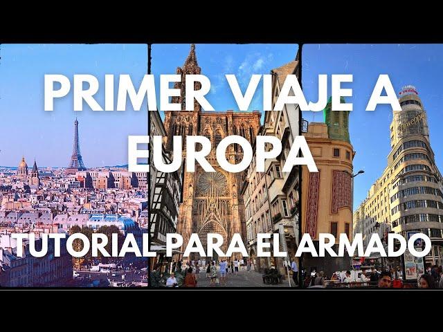 Consejos para VIAJAR a EUROPA por PRIMERA VEZ.#1