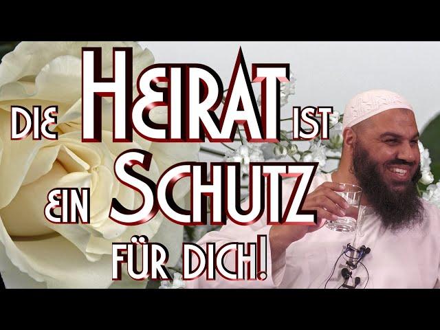 DIE HEIRAT IST EIN SCHUTZ FÜR DICH! mit Abul Baraa in Braunschweig